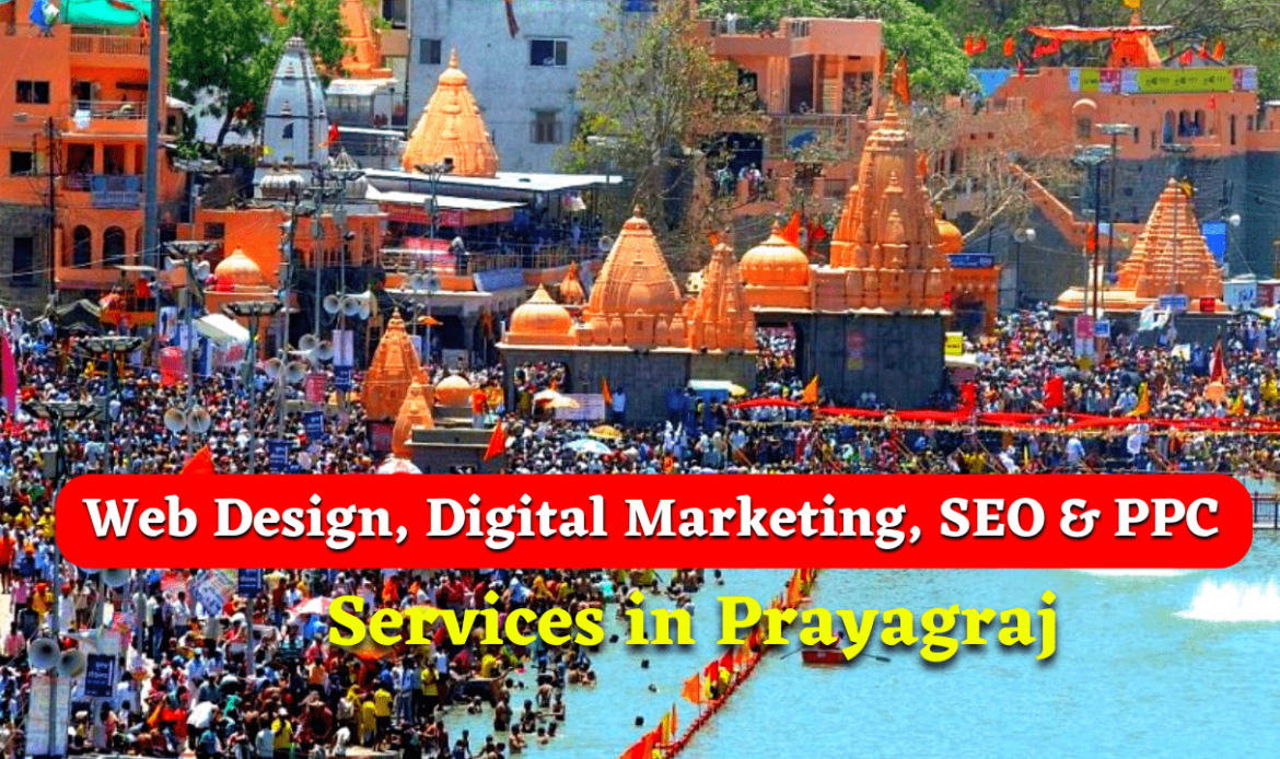 Web Design, Digital Marketing, SEO & PPC Services in Prayagraj